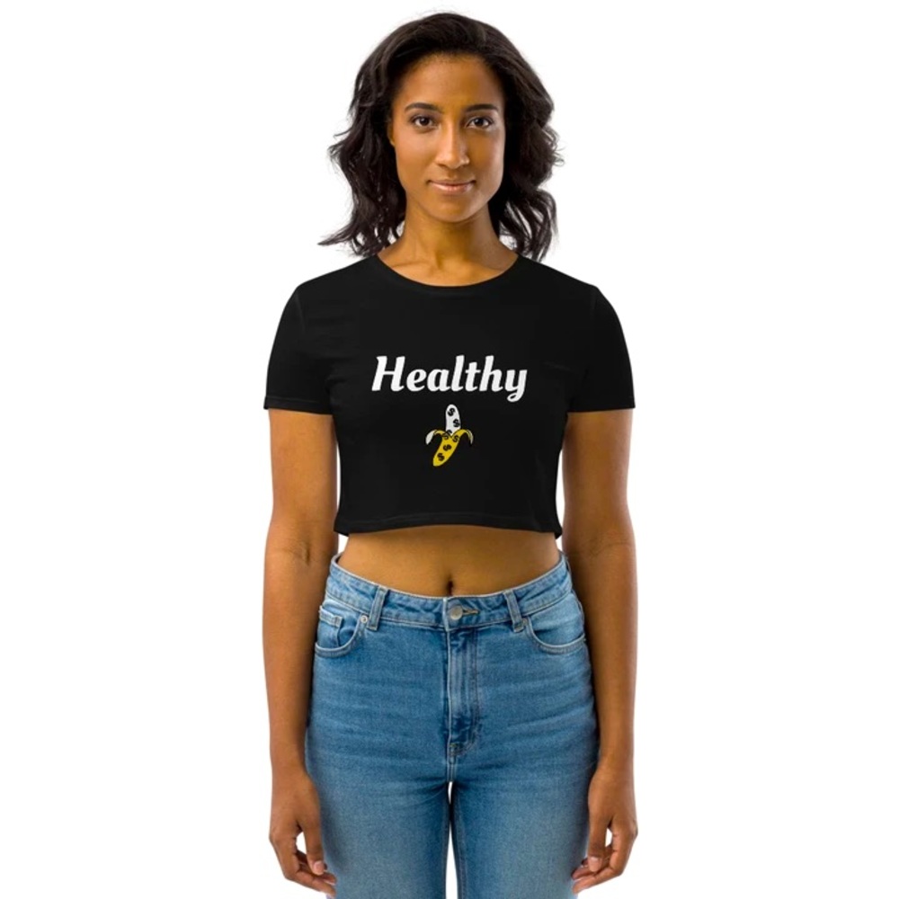"Healthy + Wealthy" Organic Crop Top